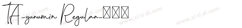 TA-yurumin Regular字体转换